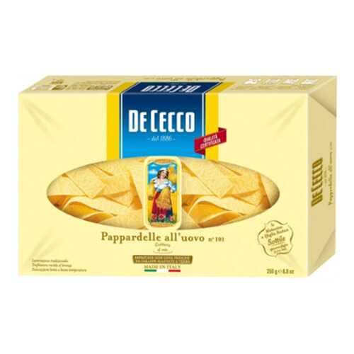 Макаронные изделия De Cecco рappardelle аll'uovo №101 250 г в Дикси