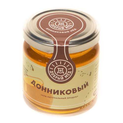 Мед Донниковый Добрый мед 250г. в Дикси