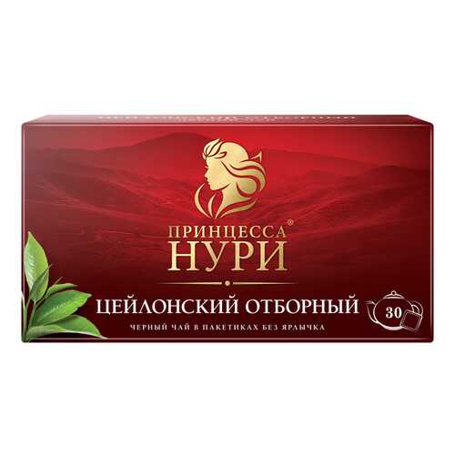 Чай черный Принцесса Нури Цейлонский Отборный 30 пакетиков без ярлыка в Дикси