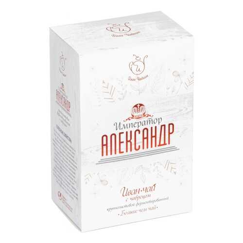 Чай Иван Чайкин Император Александр. Иван-чай с чабрецом, крупнолистовой, 50 гр в Дикси