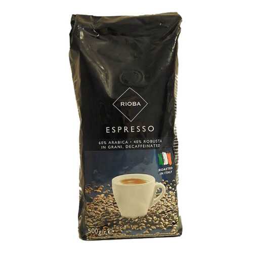 Кофе Rioba espresso жареный в зернах декофеинизированный 500 г в Дикси