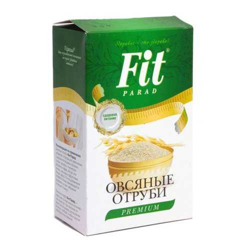 Отруби Fit Parad овсяные 400 г в Дикси